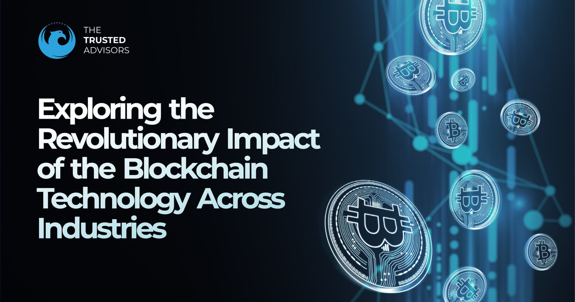 Exploring the revolutionary impact of blockchain technology across various industries