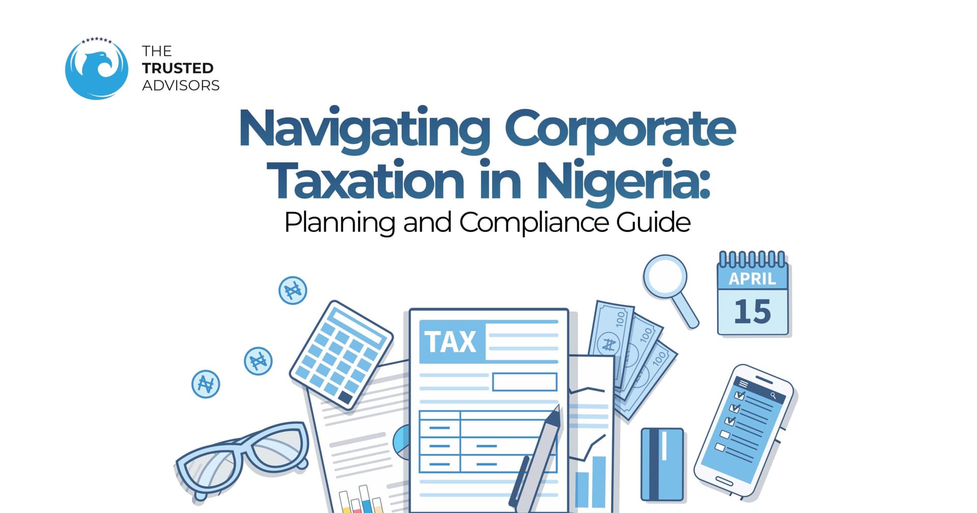 Navigating corporate taxation in Nigeria: Planning and compliance guide