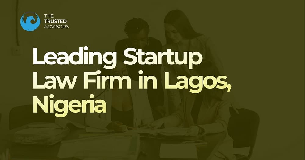 Leading Startup Law Firm in Lagos, Nigeria (2024)