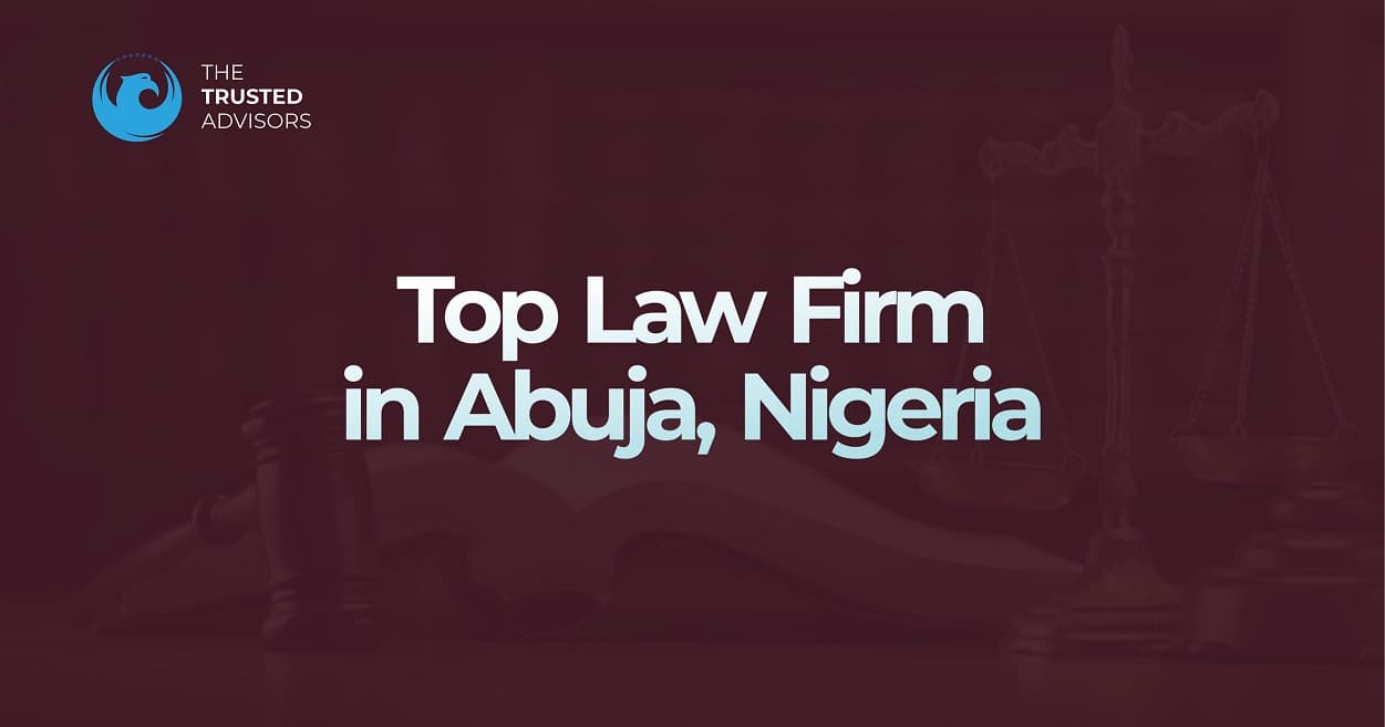 Top Law Firm in Abuja, Nigeria (2024)