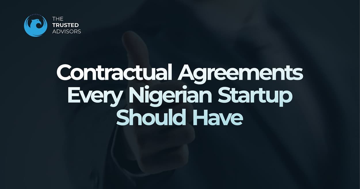 Contractual Agreements Nigerian Startups Should Have