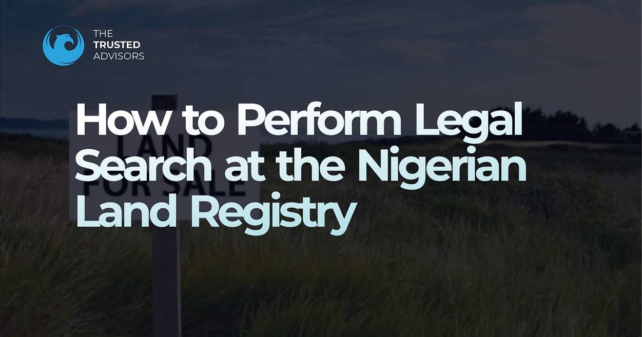 How to Perform a Legal Search at the Nigerian Land Registry