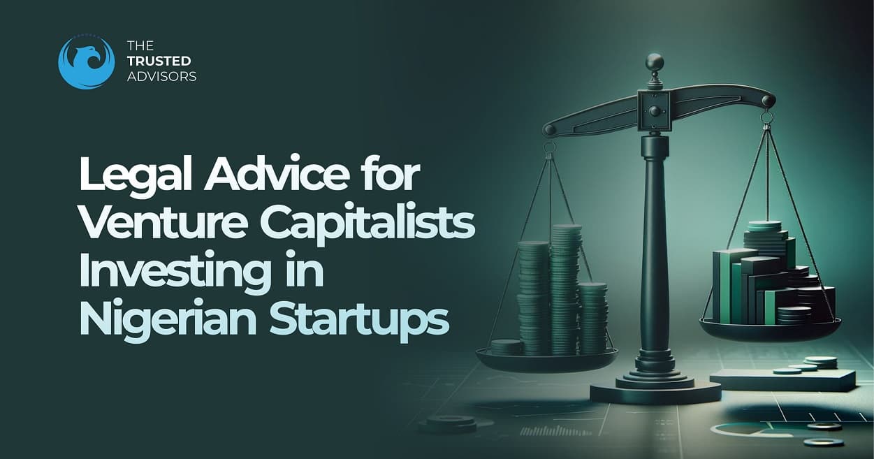Legal Advice for Venture Capitalists Investing in Nigerian Startups