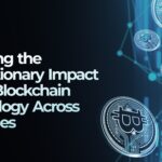 Exploring the revolutionary impact of the blockchain technology across various industries