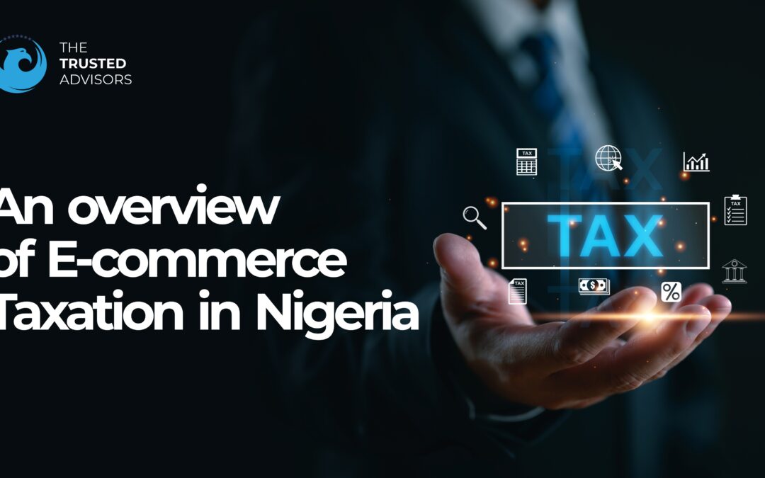 An overview of E-commerce Taxation in Nigeria
