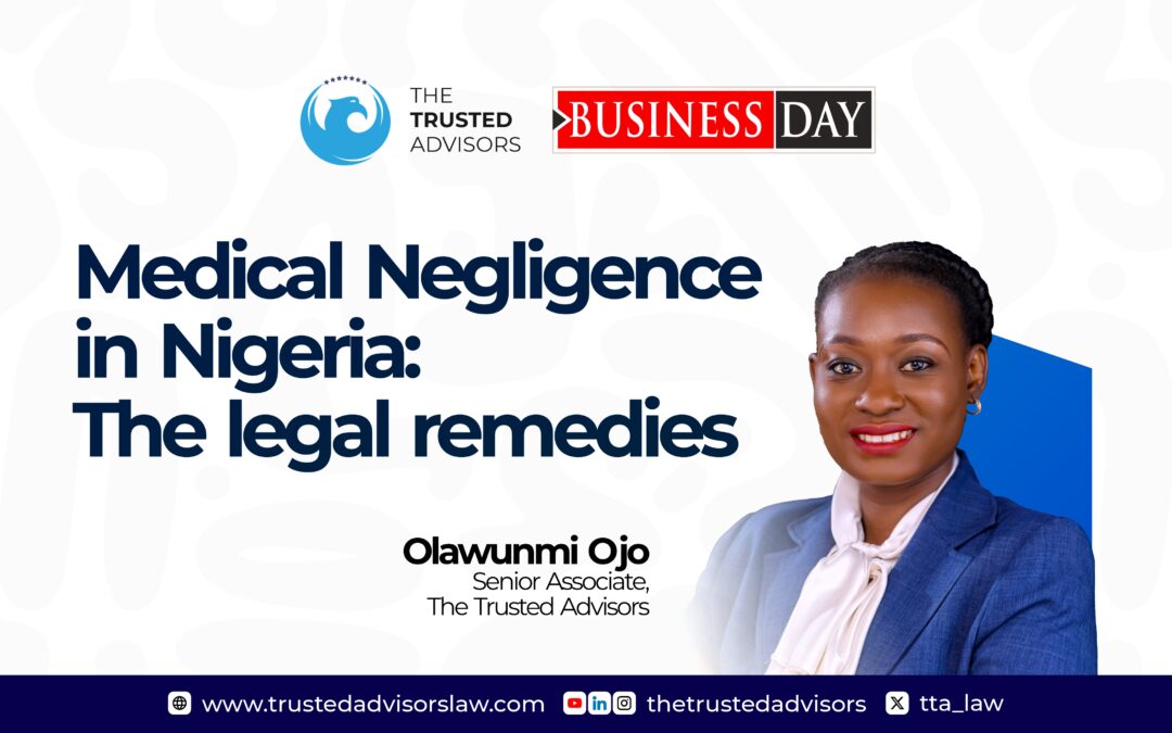 Medical Negligence in Nigeria; The Legal remedies