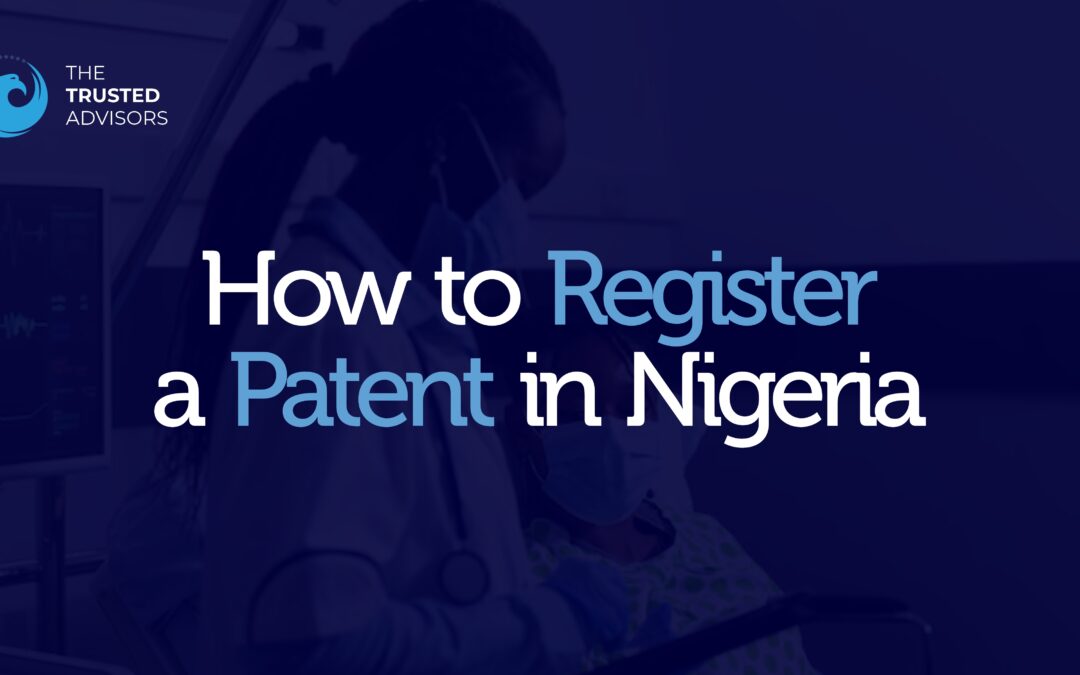 How to Register a Patent in Nigeria