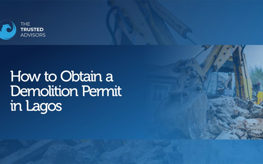 How to Obtain a Demolition Permit in Lagos