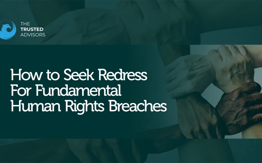 How to Seek Redress for Fundamental Human Rights Breaches in Nigeria