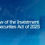 Review of the Investment and Securities Act of 2025 | The Trusted Advisors